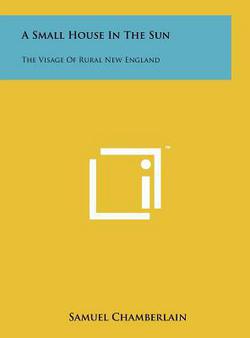 A Small House In The Sun|Samuel Chamberlain