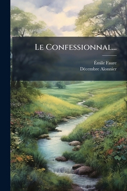 Le Confessionnal...|Émile Faure