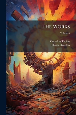 The Works|Cornelius Tacitus
