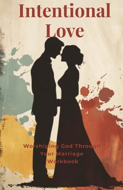 Intentional Love|Jeremy Augusta