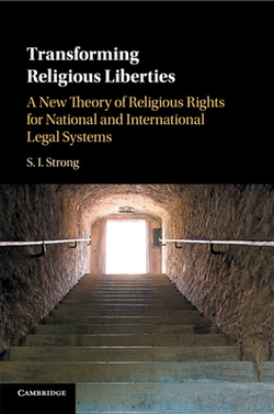 Transforming Religious Liberties|S. I. Strong