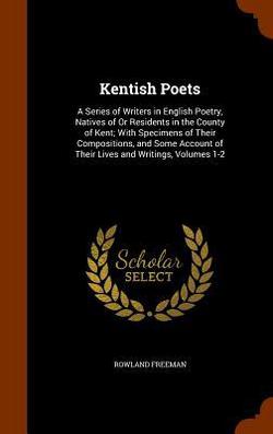 Kentish Poets|Rowland Freeman