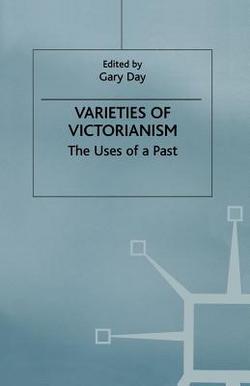 Varieties of Victorianism|Gary Day