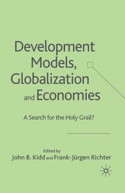 Development Models, Globalization and Economies|John B. Kidd
