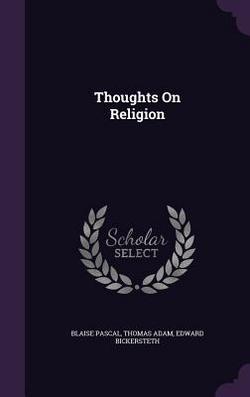 Thoughts On Religion|Blaise Pascal