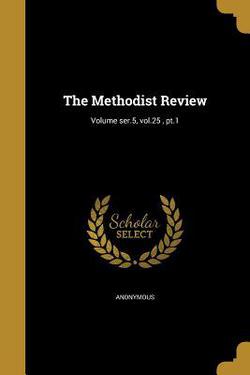 The Methodist Review|Anonymous