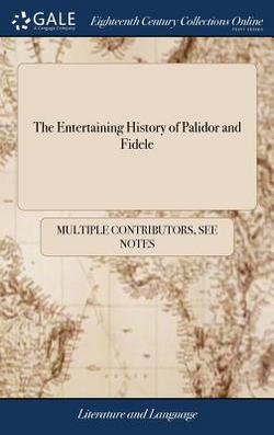 The Entertaining History of Palidor and Fidele|Multiple Contributors