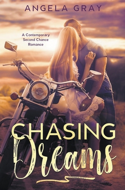 Chasing Dreams|Angela Gray