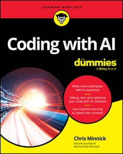Coding with AI for Dummies|Chris Minnick