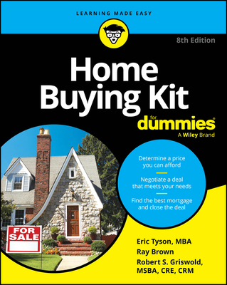 Home Buying Kit for Dummies, by Eric Tyson
