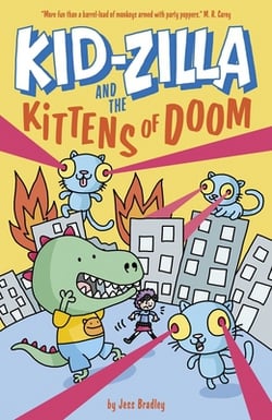 Kid-Zilla and the Kittens of Doom|Bradley