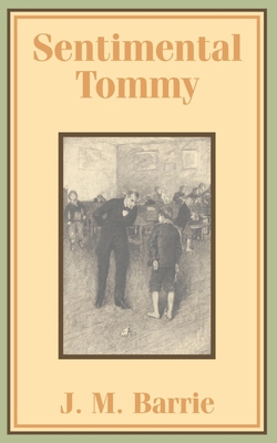 Sentimental Tommy|J. M. Barrie