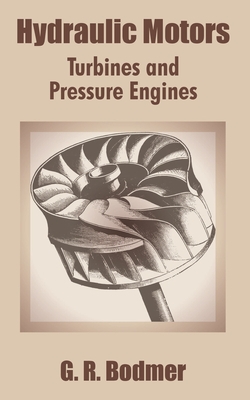 Hydraulic Motors|G. R. Bodmer
