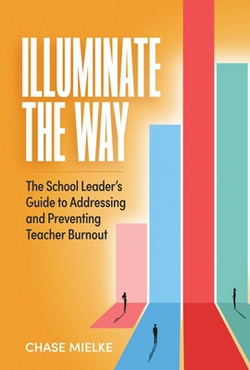 Illuminate the Way|Chase Mielke