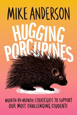 Hugging Porcupines|Mike Anderson
