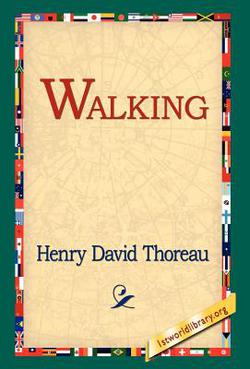 Walking|Henry David Thoreau
