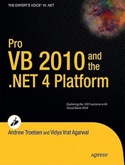 Pro VB 2010 and the .NET 4 Platform|Andrew Troelsen