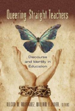 Queering Straight Teachers|William F. Pinar