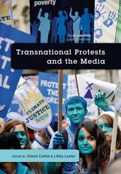 Transnational Protests and the Media|Simon Cottle