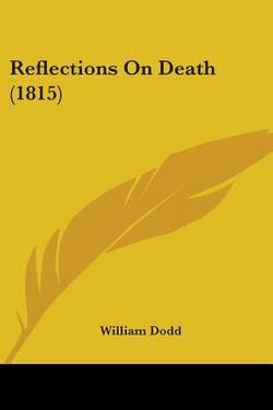 Reflections On Death (1815)|William Dodd