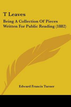T Leaves|Edward Francis Turner