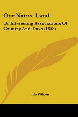 Our Native Land|Ida Wilson