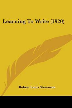 Learning To Write (1920)|Robert Louis Stevenson