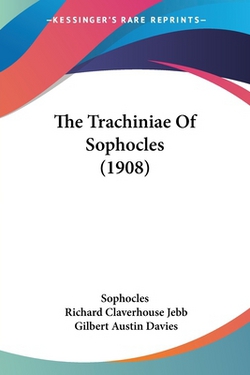 The Trachiniae Of Sophocles (1908)|Sophocles