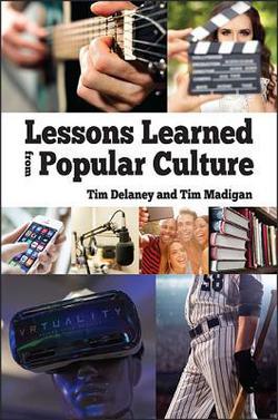 Lessons Learned from Popular Culture|Tim Delaney