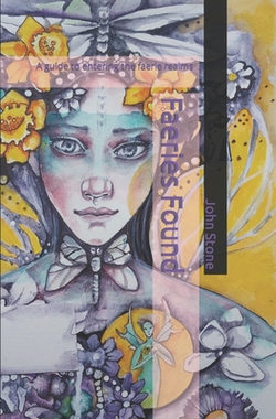 Faeries Found|John Stone