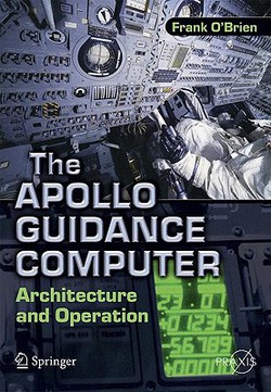 The Apollo Guidance Computer|Frank O'Brien