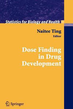 Dose Finding in Drug Development|Naitee Ting