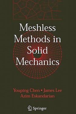 Meshless Methods in Solid Mechanics|Youping Chen