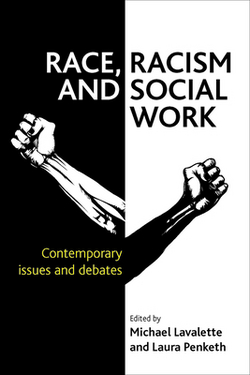 Race, Racism and Social Work|Michael Lavalette