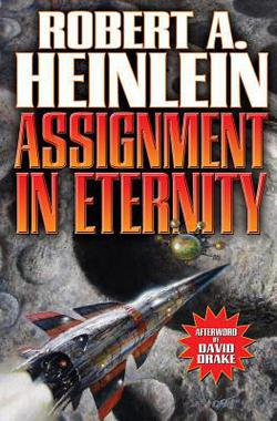 Assignment in Eternity|Robert A. Heinlein