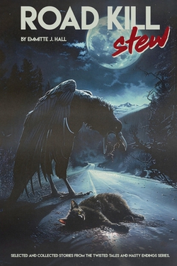 Road Kill Stew|Emmitte Hall