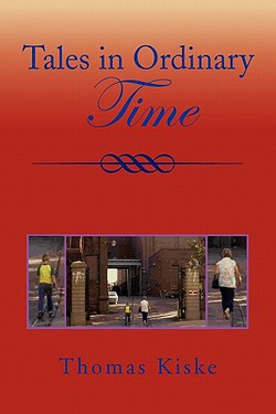 Tales in Ordinary Time|Thomas Kiske