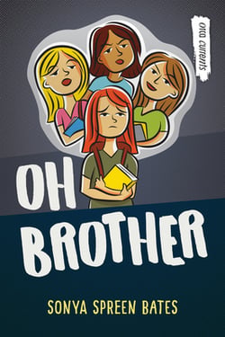Oh Brother|Sonya Spreen Bates
