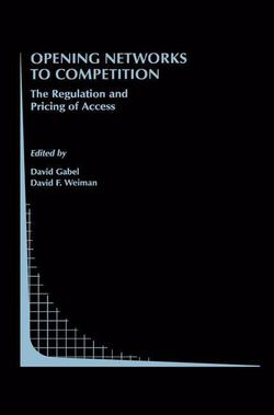 Opening Networks to Competition|David Gabel