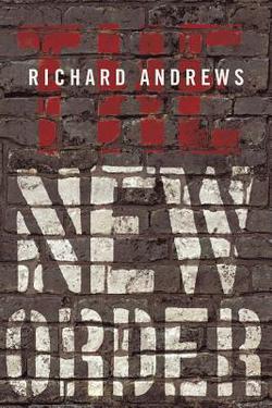 The New Order|Richard Andrews