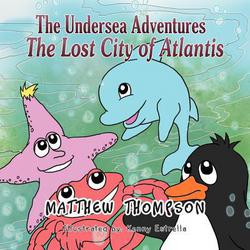 The Undersea Adventures|Matthew Thompson