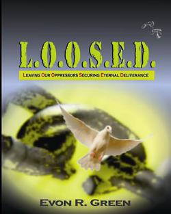 L.O.O.S.E.D.|Evon R. Green