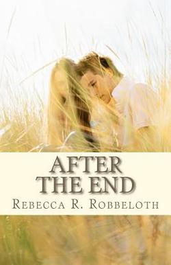 After the End|Rebecca R. Robbeloth
