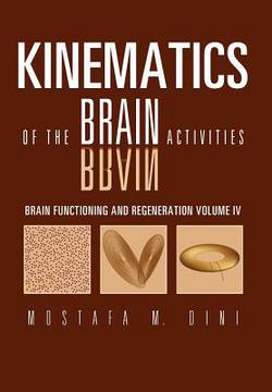 Brain Functioning and Regeneration|Mostafa M. Dini