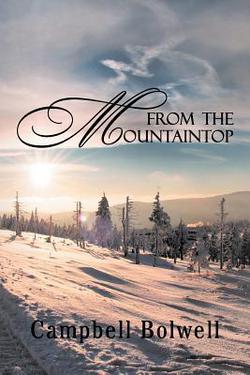 From the Mountaintop|Campbell Bolwell