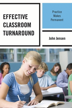 Effective Classroom Turnaround|John Jensen
