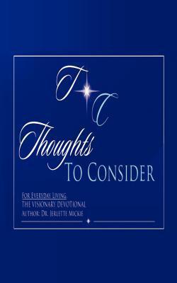 Thoughts To Consider|Jerlette Mickie