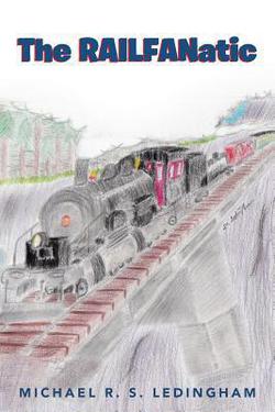 The Railfanatic|Michael R. S. Ledingham