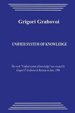 Unified System of Knowledge|Grigori Grabovoi