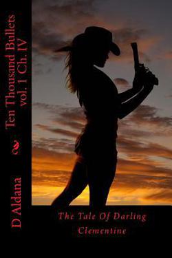 Ten Thousand Bullets|D. Aldana